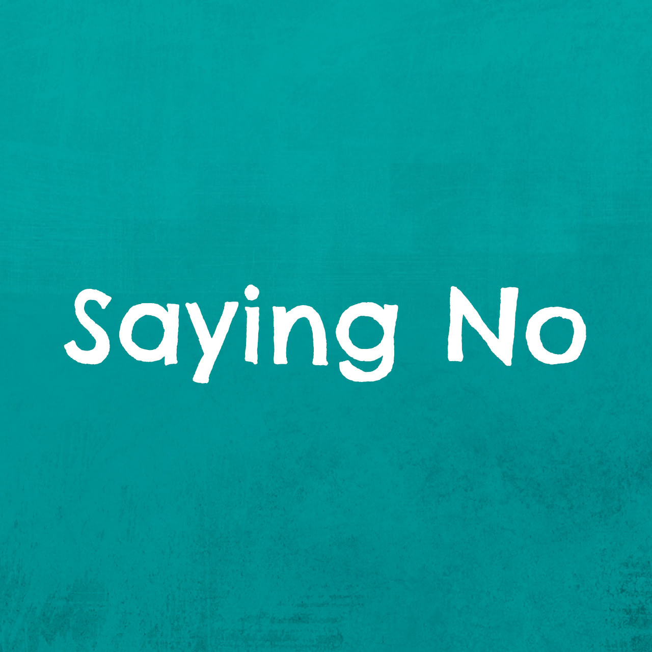 Saying No