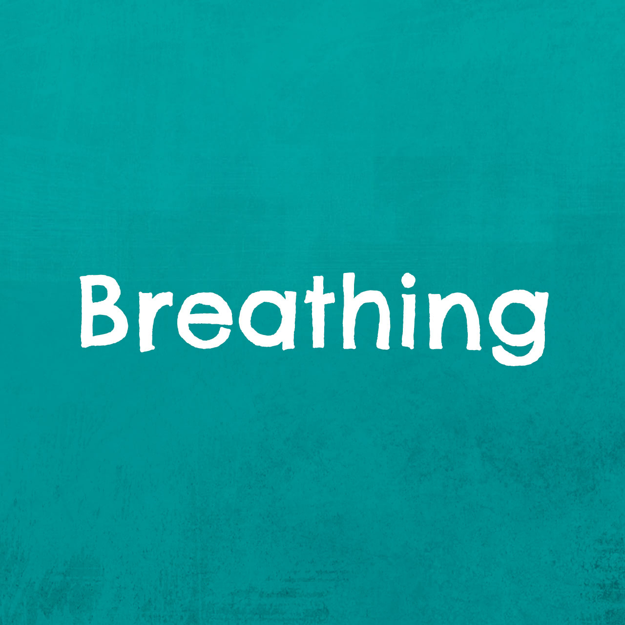 BREATHING